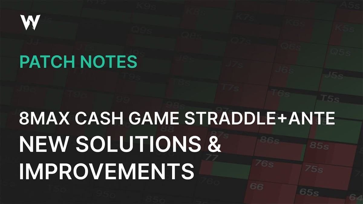 8Max Cash Game Straddle + Ante Is Here!