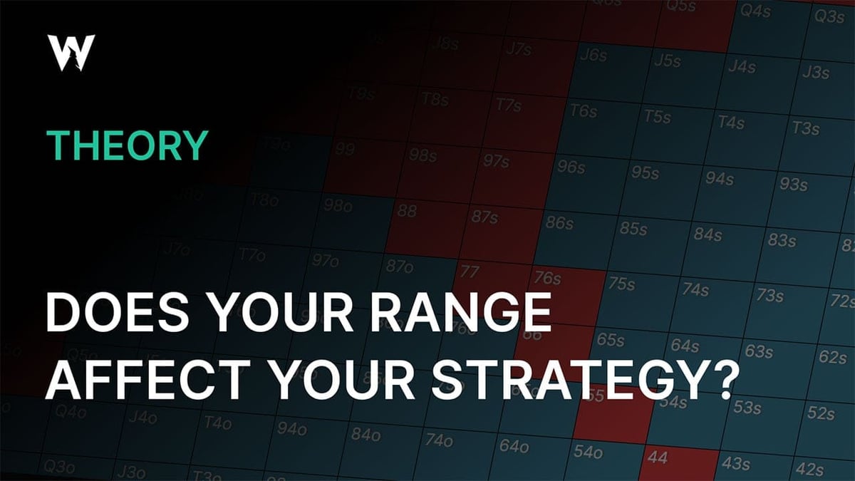 Does Your Range Affect Your Strategy?
