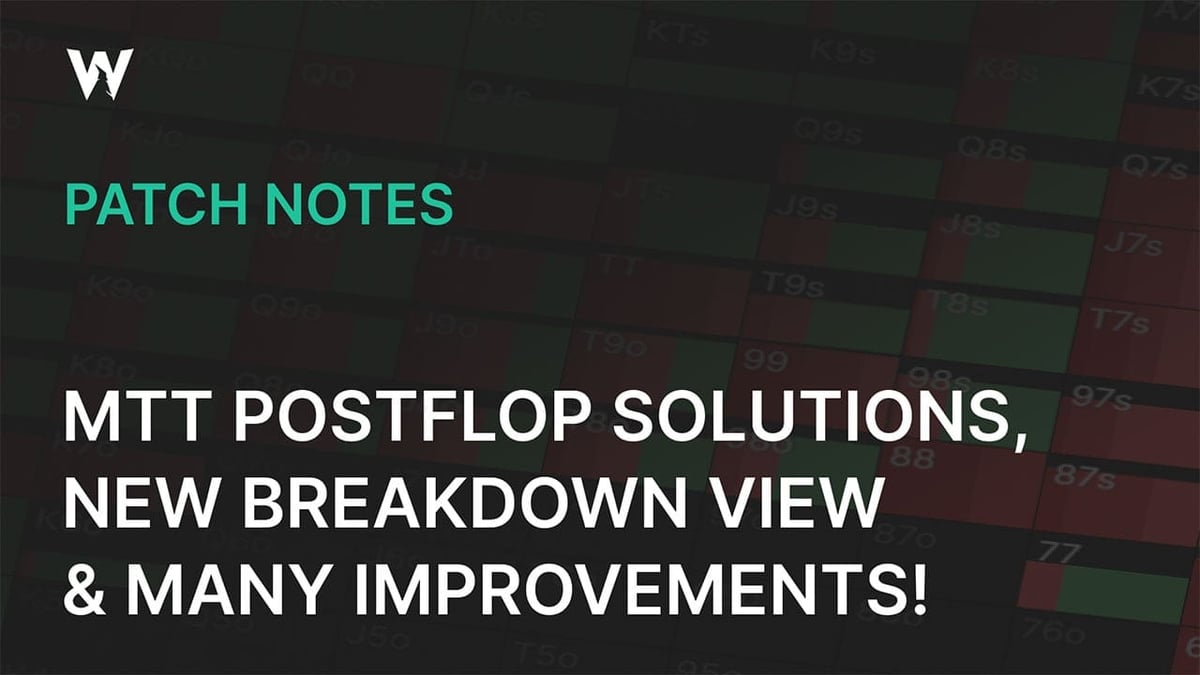 MTT Postflop Solutions, New Breakdown View & Many Improvements!