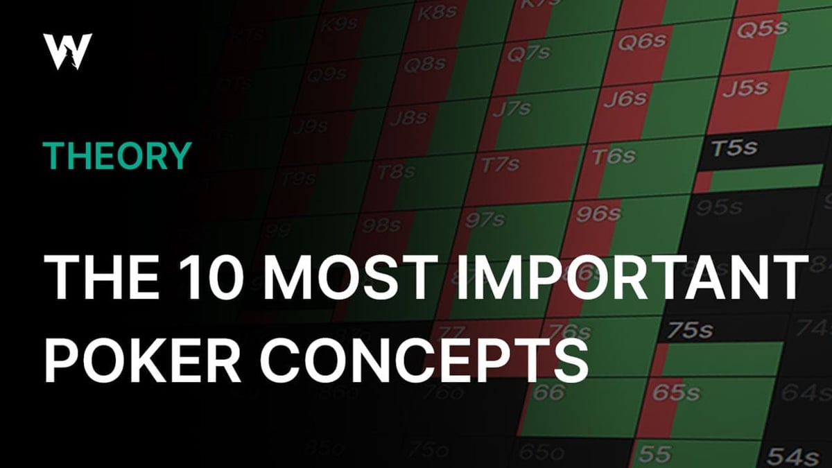 The 10 Most Important Concepts for New Poker Players