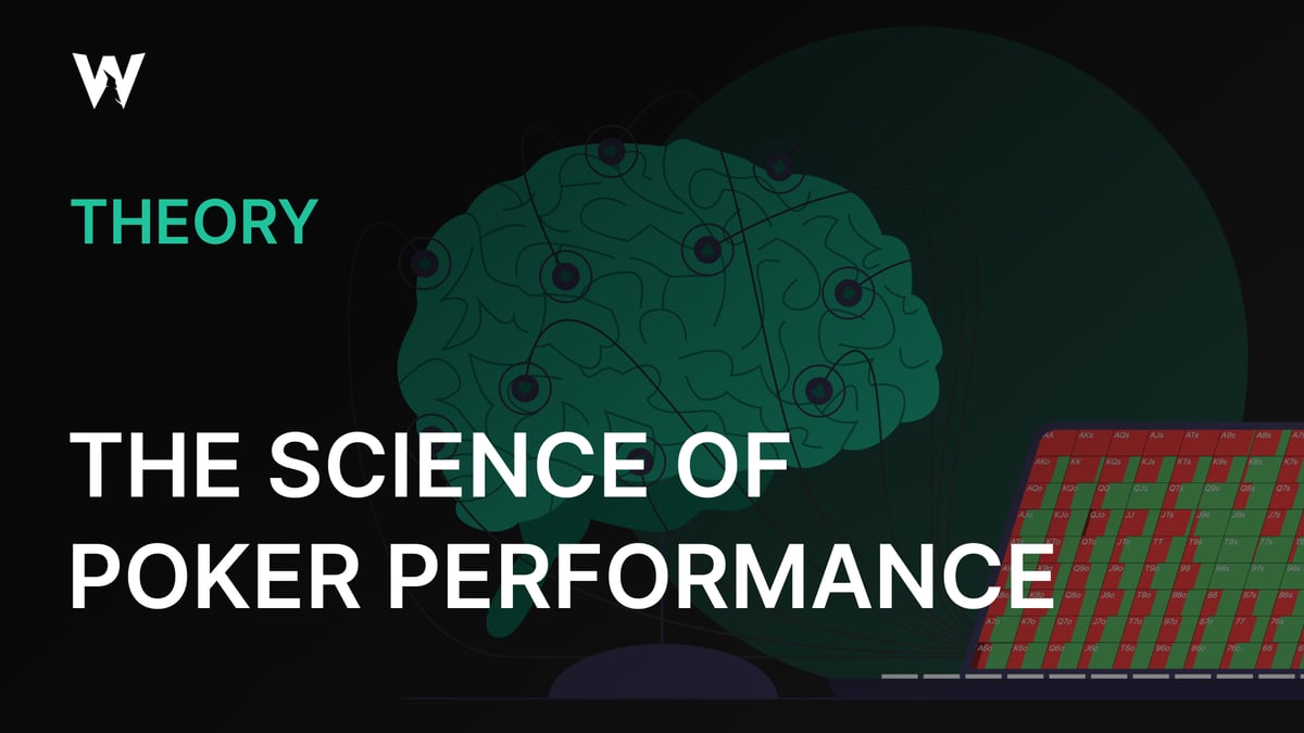The Science of Poker Performance