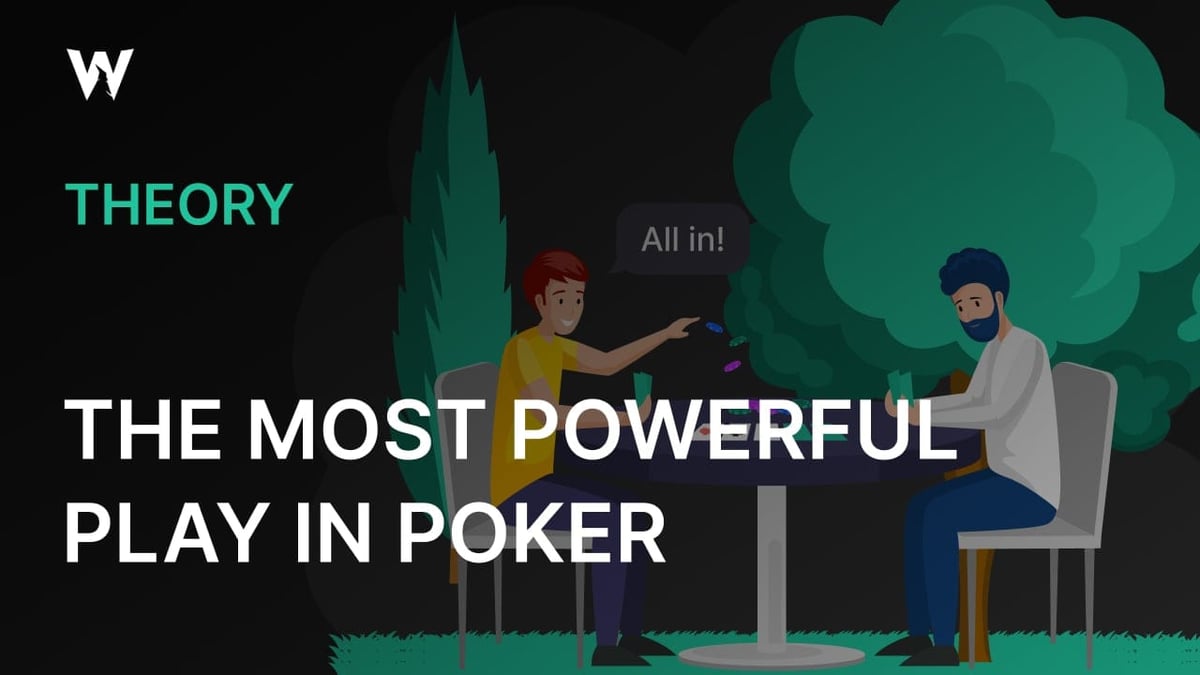 The Most Powerful Play in Poker
