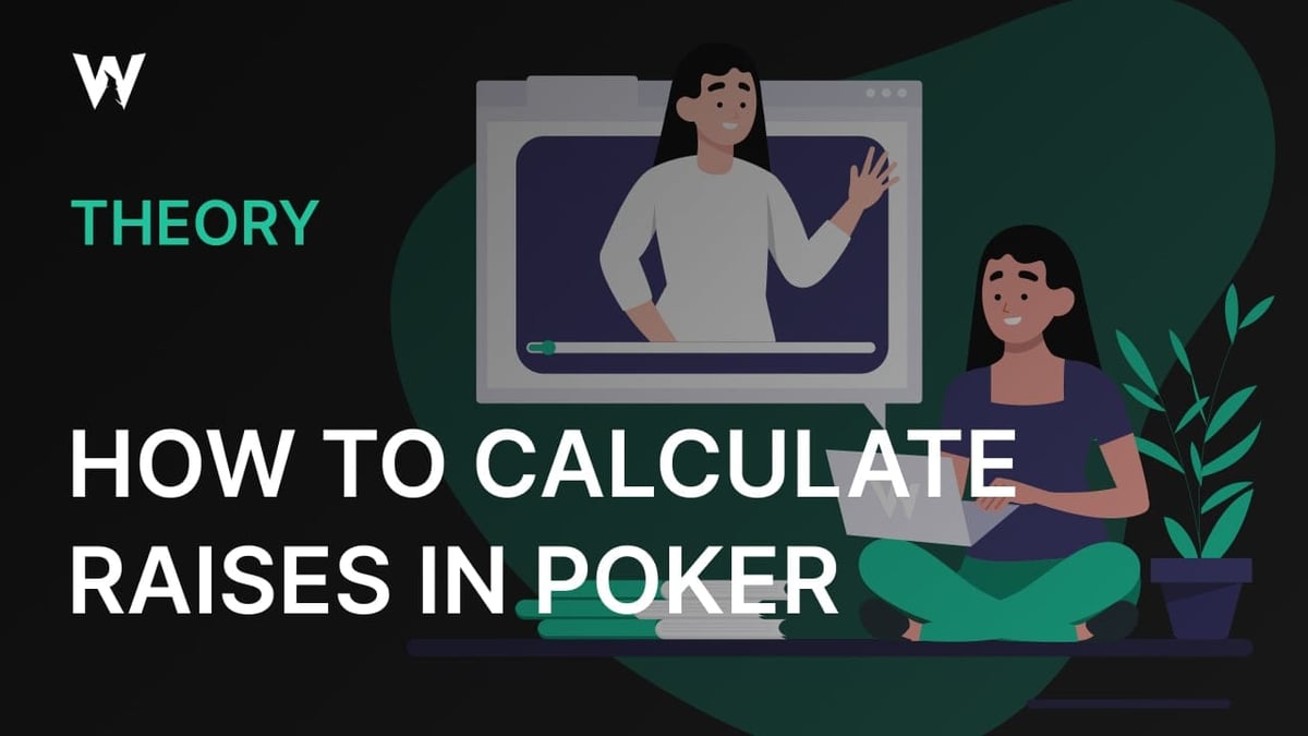 How to Calculate Raises in Poker