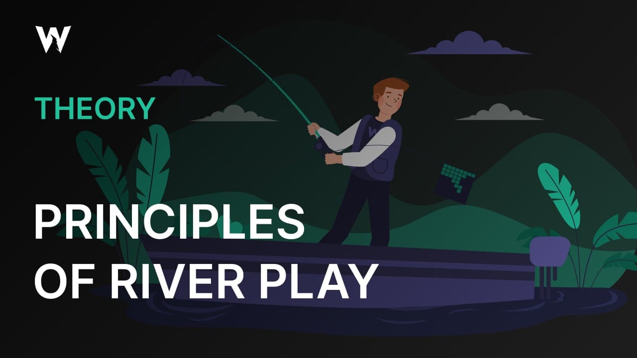 Principles of River Play