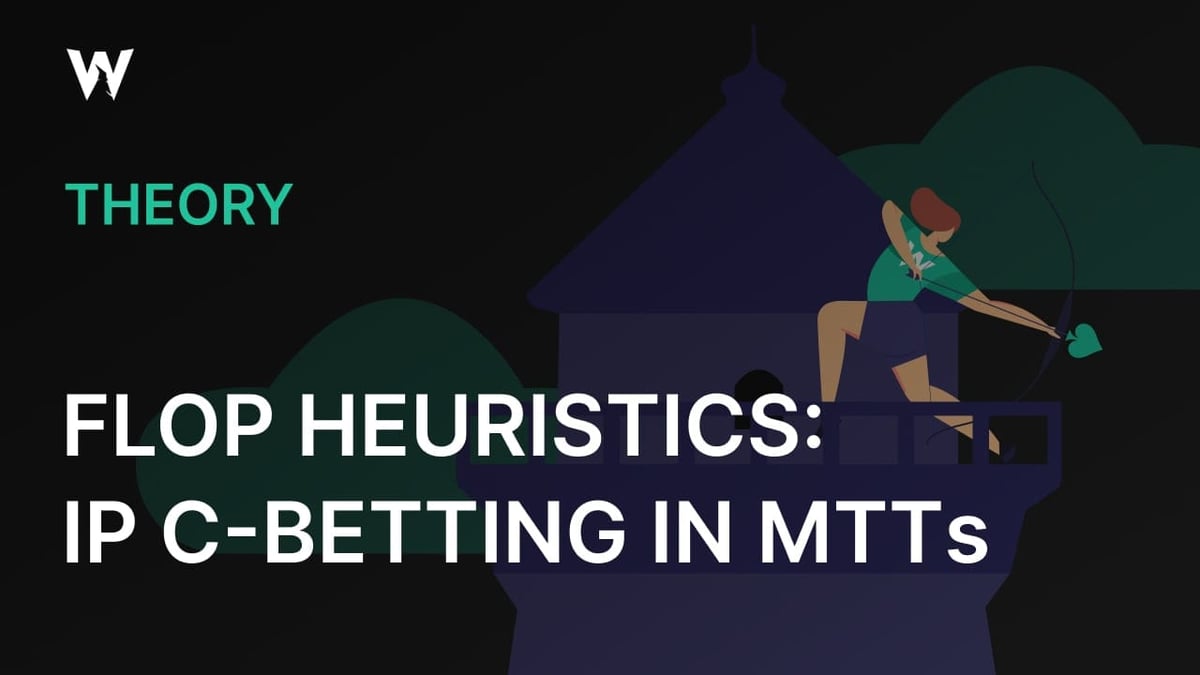 Flop Heuristics: IP C-Betting in MTTs