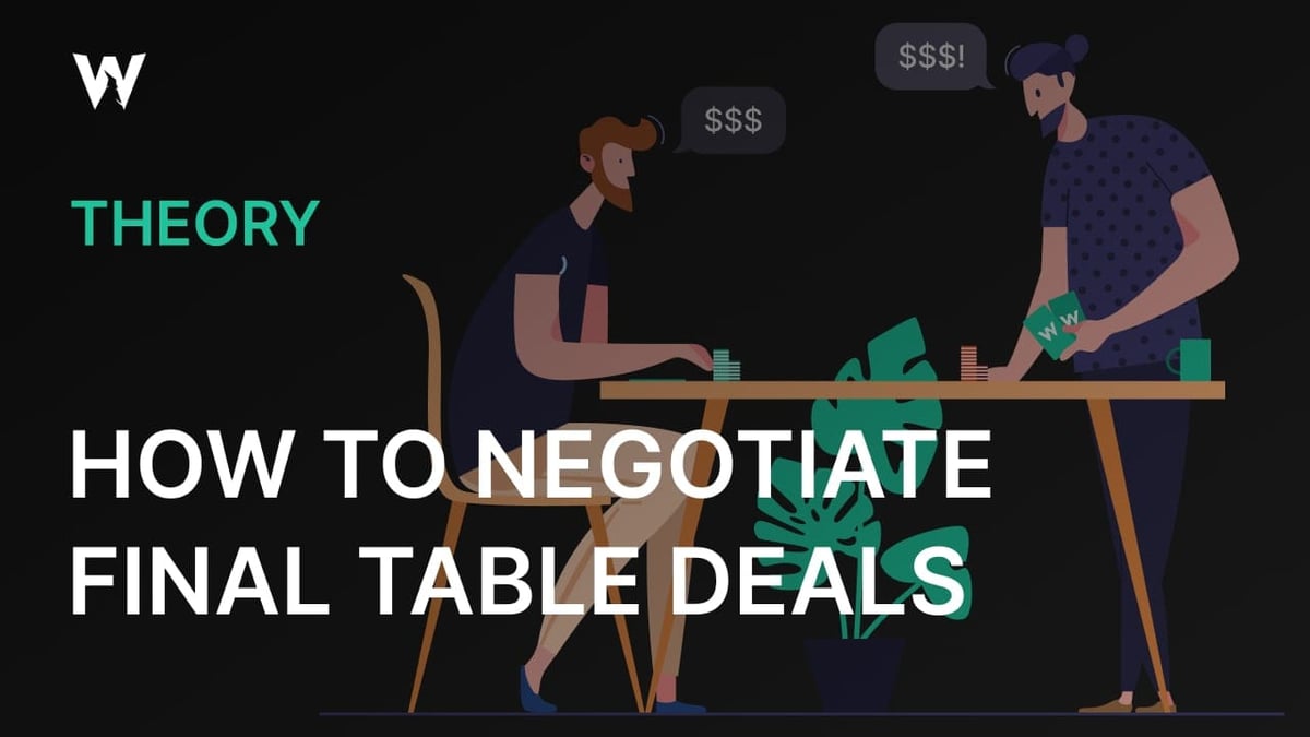How to Negotiate Final Table Deals