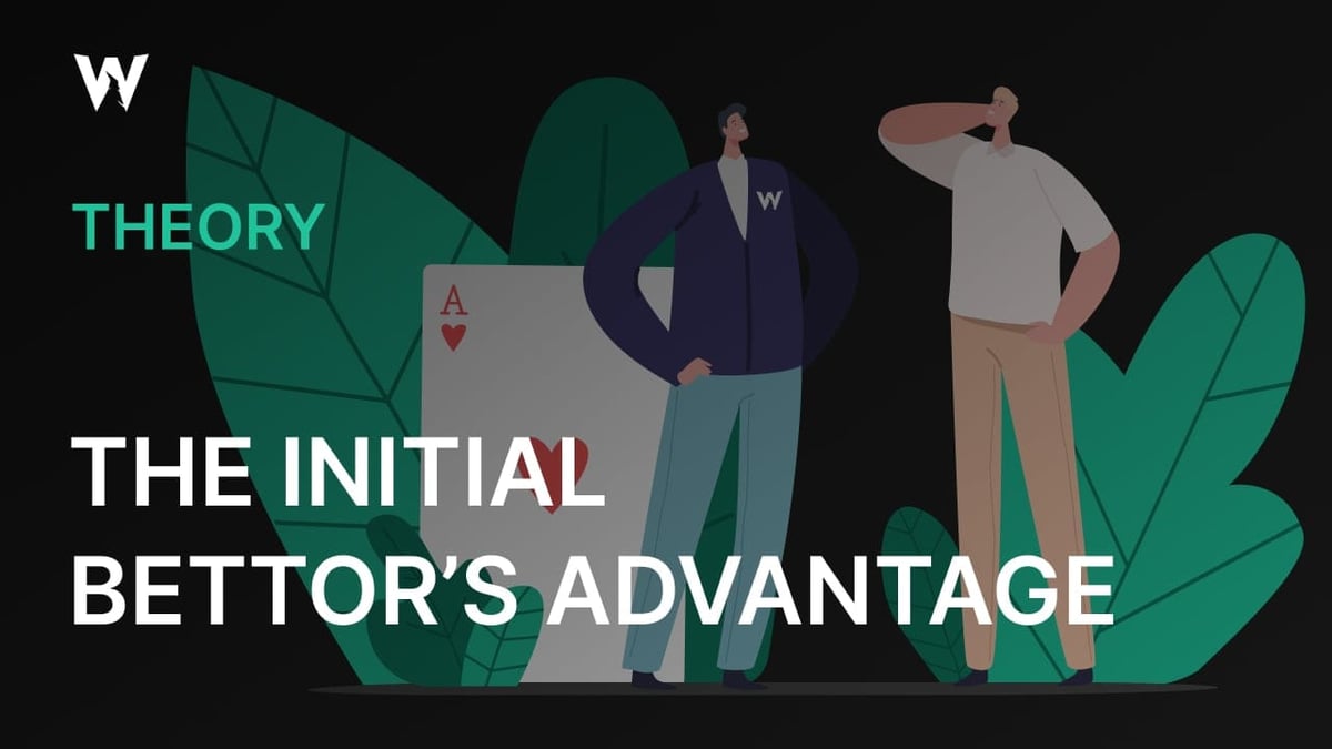 The Initial Bettor’s Advantage
