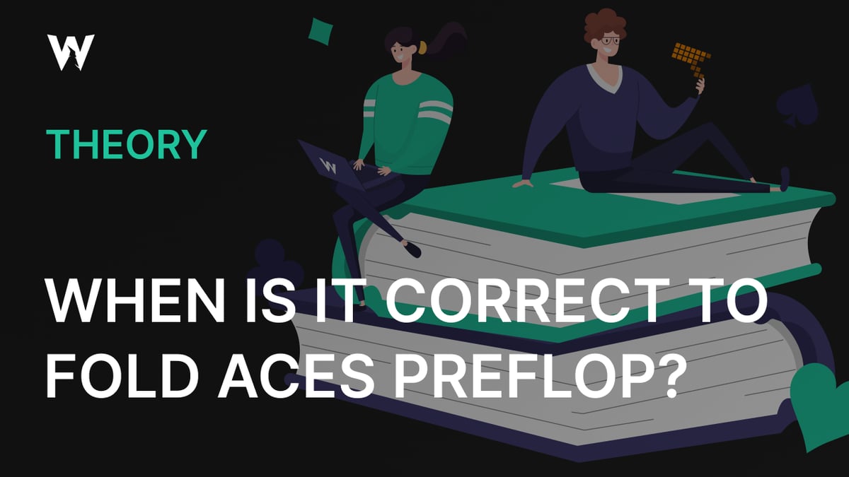 When Is It Correct To Fold AA Preflop?