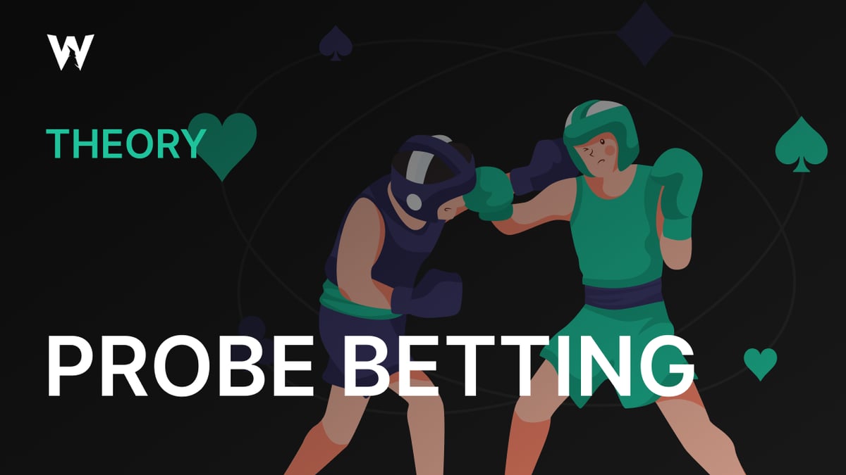 Probe Betting