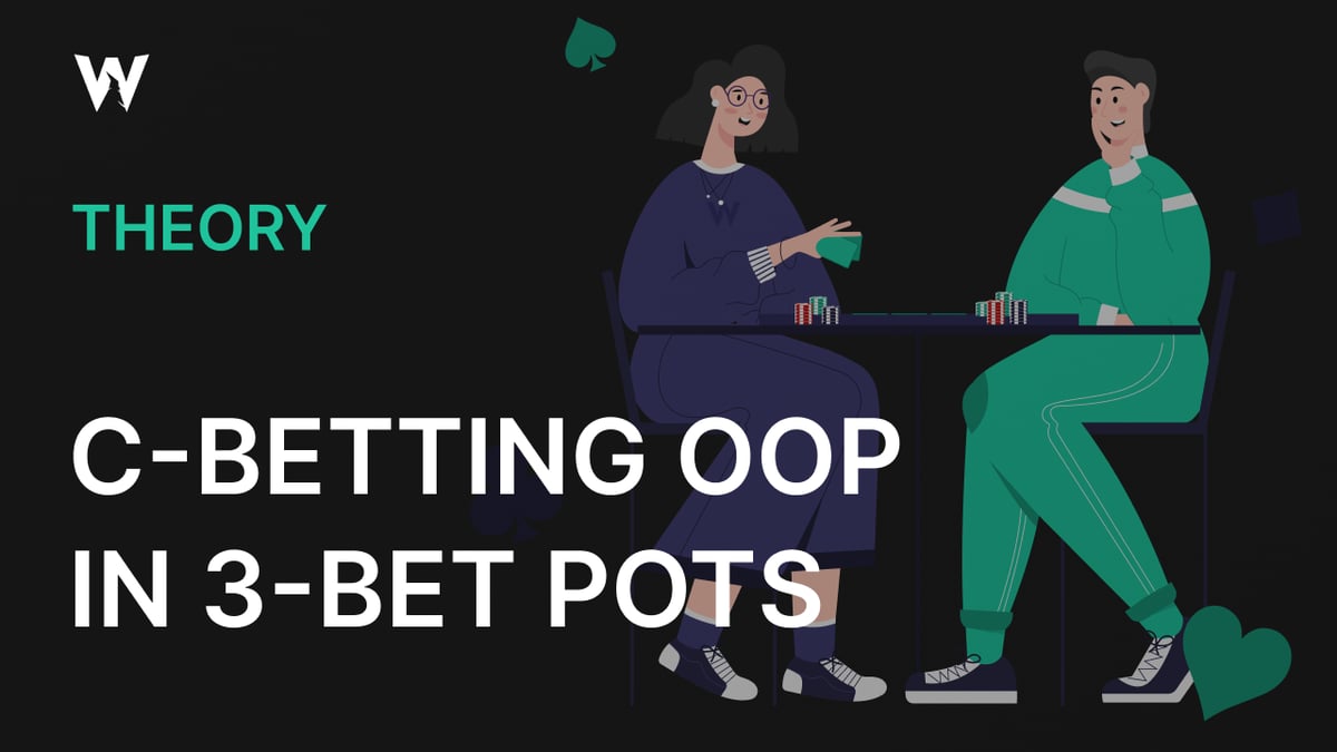 C-Betting OOP in 3-Bet Pots