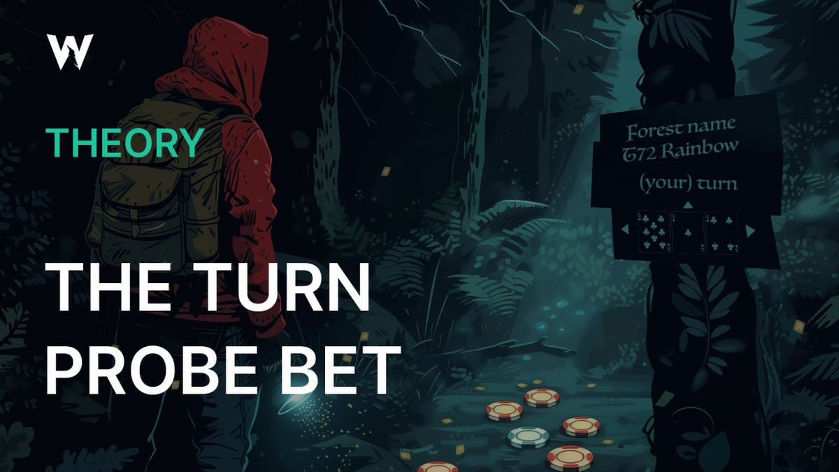 The Turn Probe Bet
