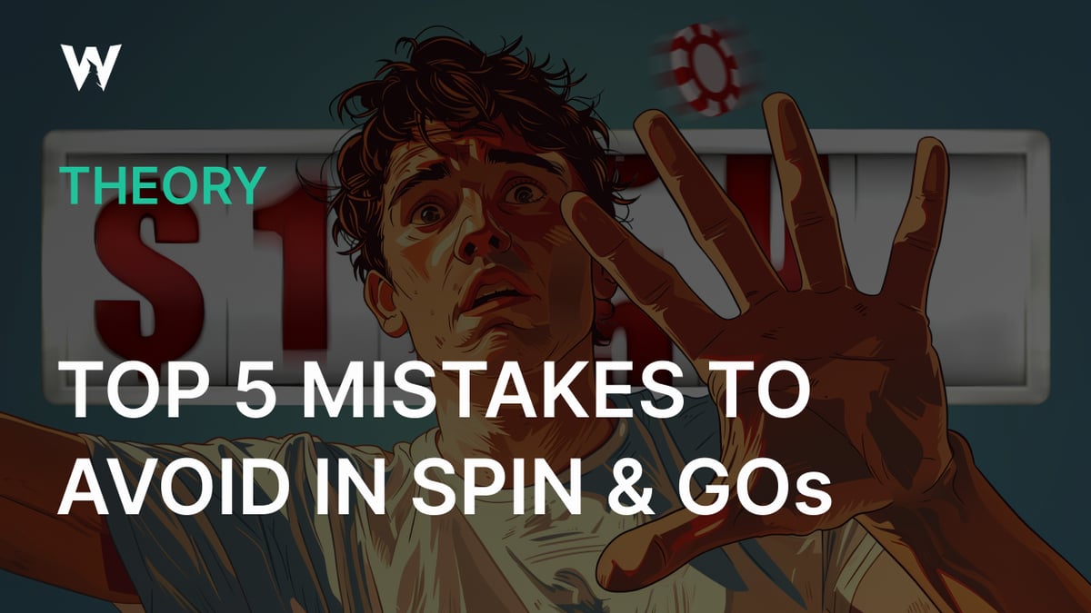 Top 5 Mistakes in Spin & Gos