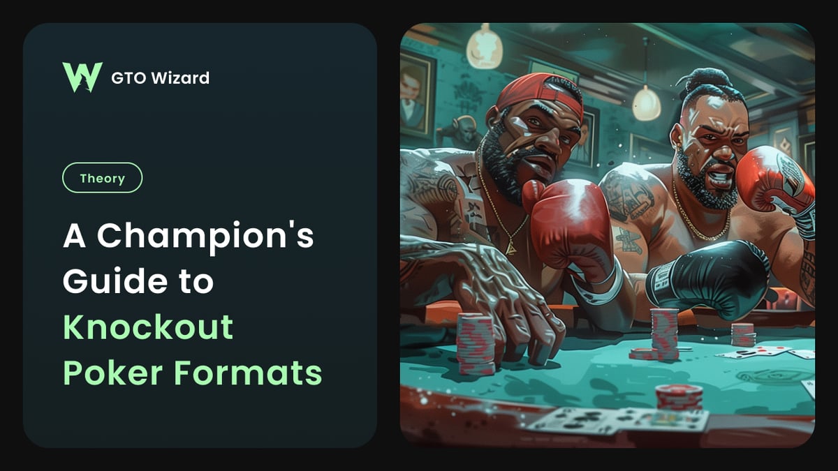 A Champion’s Guide to Knockout Poker Formats