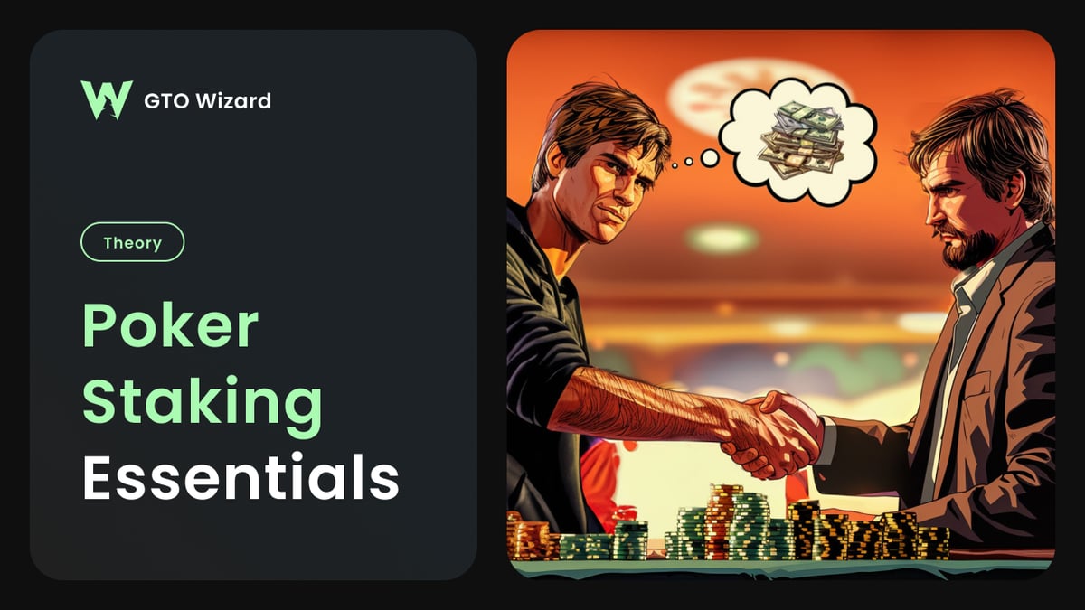 Poker Staking Essentials