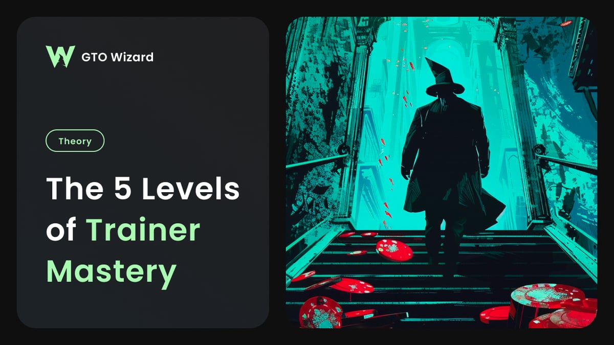 The 5 Levels of Trainer Mastery for Cash Games