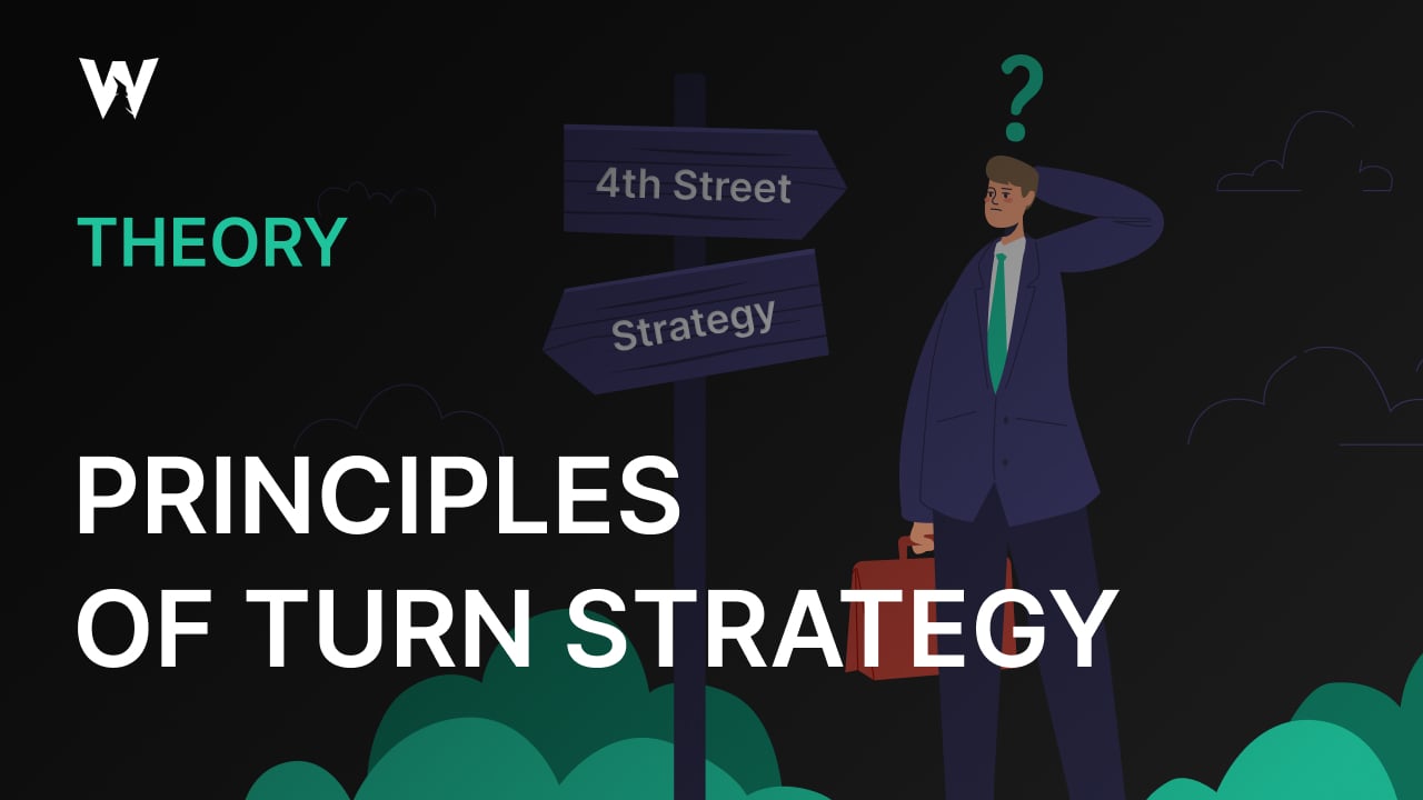 Principles of Turn Strategy