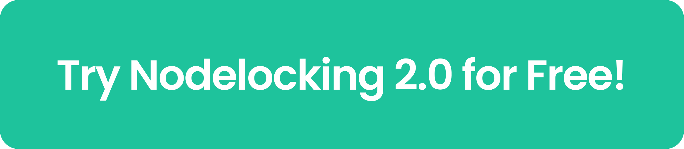 Try Nodelocking 2.0 for free!